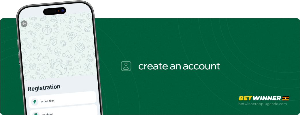 Create an account Betwinner APP Uganda